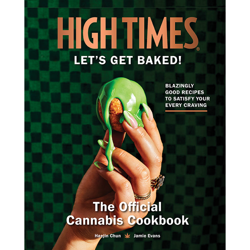 High Times: Let's Get Baked!