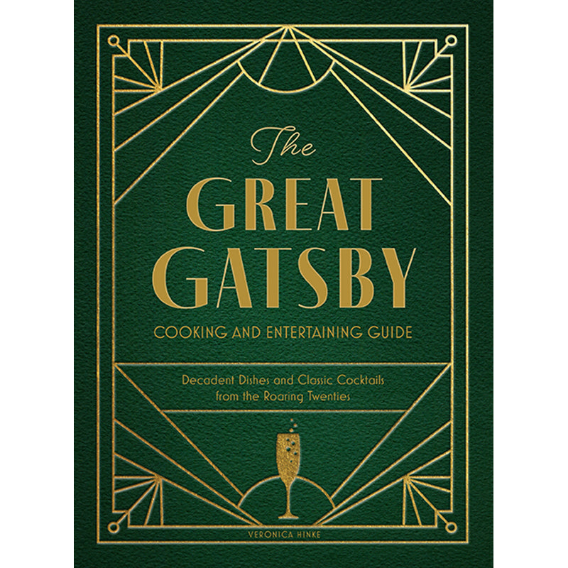 The Great Gatsby Cooking and Entertaining Guide