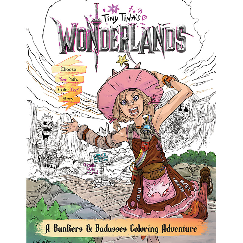 Tiny Tina's Wonderlands: A Bunkers & Badasses Coloring Adventure