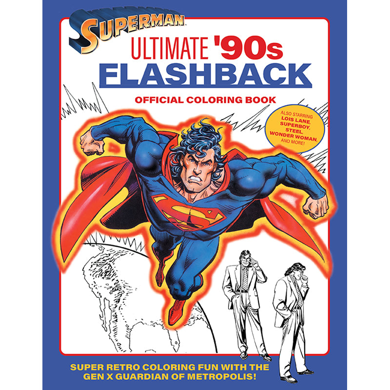 Superman: Ultimate '90s Flashback Official Coloring Book