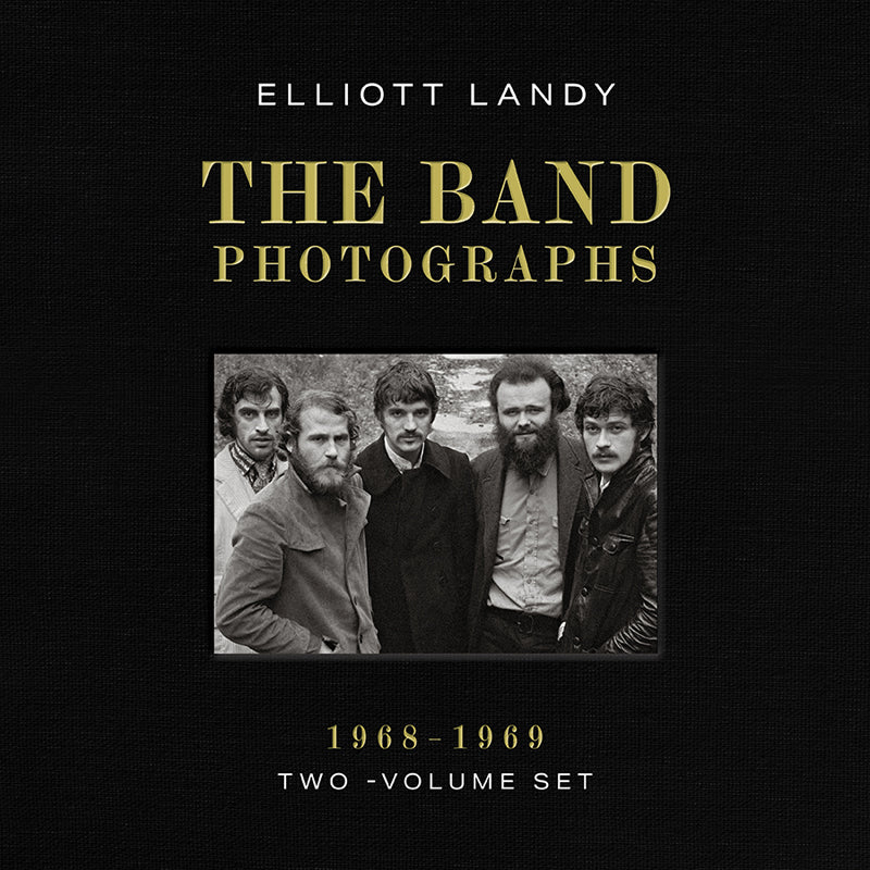 The Band Photographs, 1968-1969: Two-Volume Set