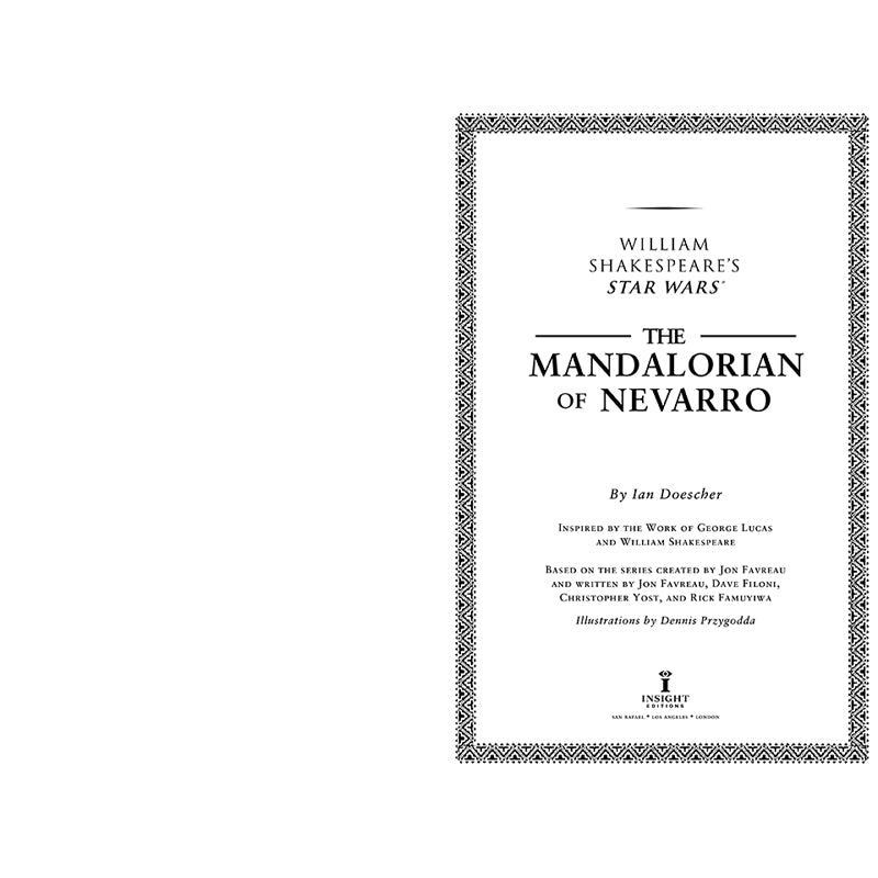 William Shakespeare’s Star Wars: The Mandalorian of Nevarro