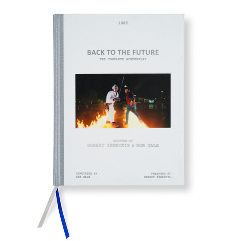 Back to the Future: The Complete Screenplay [Collector's Edition]