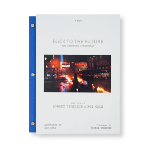 Back to the Future: The Complete Screenplay [Collector's Edition]