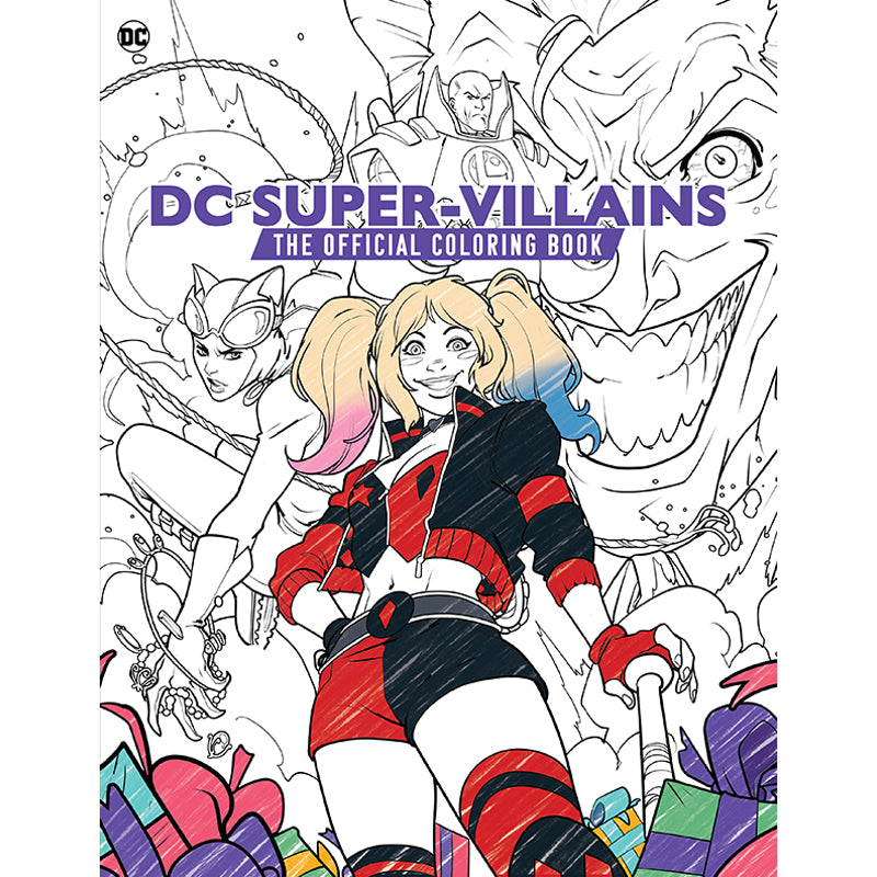 DC Super-Villains: The Official Coloring Book